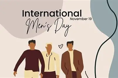 International Men's Day : A Closer Look at History, Purpose, and Celebrations